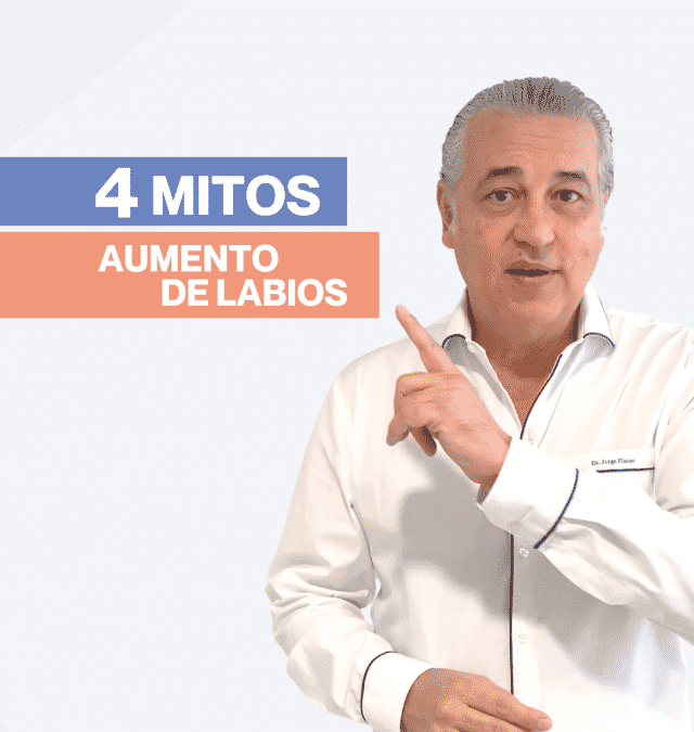 4 mitos sobre el Aumento de Labios