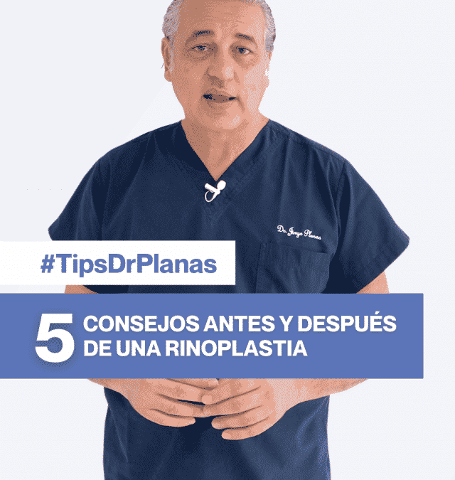 CONSEJOS para realizar una cirugía de rinoplastia