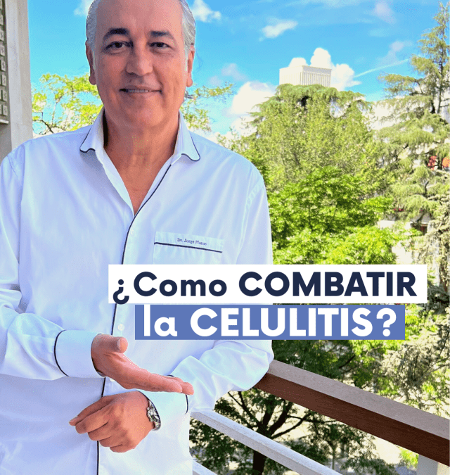 ¿Como combatir la celulitis?
