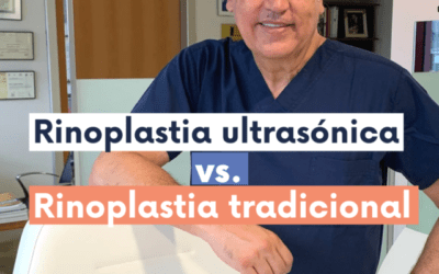 Rinoplastia tradicional vs Rinoplastia ultras&oacute;nica